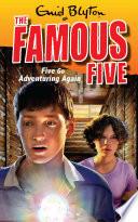 Famous Five 2: Five Go Adventuring Again