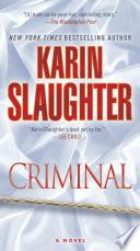 Criminal (with bonus novella Snatched)
