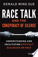 Race Talk and the Conspiracy of Silence