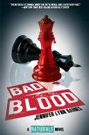 Bad Blood (The Naturals, Book #4)