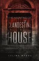The Haunting of Clandestine House image