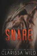 Snare (Delirious Book 1)