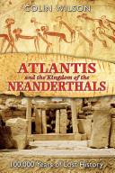 Atlantis and the Kingdom of the Neanderthals
