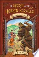 The Secret of the Hidden Scrolls: The Shepherd's Stone