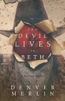 The Devil Lives in Beth