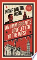 An Immigrant's Love Letter to the West