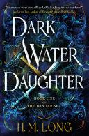 The Winter Sea - Dark Water Daughter