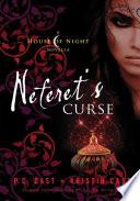 Neferet's Curse