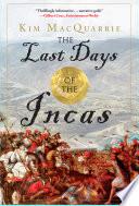 The Last Days of the Incas