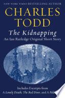 The Kidnapping: An Ian Rutledge Original Short Story with Bonus Content