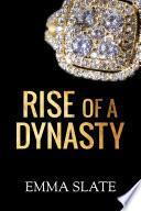 Rise of a Dynasty