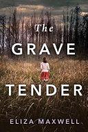 The Grave Tender