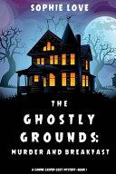 The Ghostly Grounds