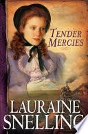 Tender Mercies (Red River of the North Book #5)