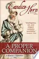A Proper Companion (A Regency Romance)