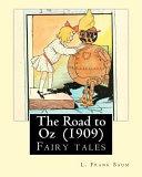 The Road to Oz (1909) by