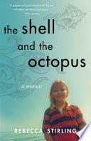 The Shell and the Octopus