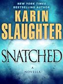 Snatched: A Novella