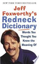 Jeff Foxworthy's Redneck Dictionary