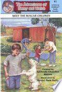 Meet the Boxcar Children (Boxcar Children Early Reader #1)