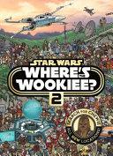 Star Wars - Where's the Wookiee 2