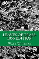 Leaves of Grass: 1856 Edition