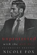 Unprotected with the Mob Boss (Alekseiev Bratva) image