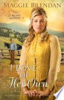 A Love of Her Own (Heart of the West Book #3)