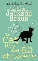 The Cat Who Had 60 Whiskers (The Cat Who... Mysteries, Book 29) image