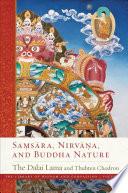 Samsara, Nirvana, and Buddha Nature