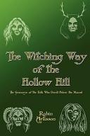 Witching Way of the Hollow Hill