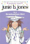Junie B. Jones #17: Junie B. Jones Is a Graduation Girl image