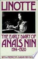 Linotte: The Early Diary of Anaïs Nin