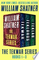 The TekWar Series Books 1–3
