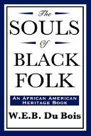 The Souls of Black Folk (an African American Heritage Book) image