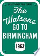 The Watsons Go to Birmingham--1963: 25th Anniversary Edition image