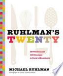 Ruhlman's Twenty