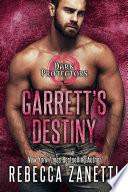 Garrett's Destiny