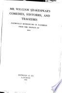 Mr. William Shakespear's Comedies, Histories and Tragedies