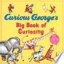 Curious George's Big Book of Curiosity
