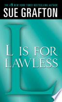 "L" is for Lawless