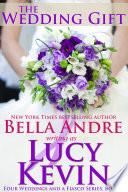 The Wedding Gift: Four Weddings and a Fiasco, Book 1 image