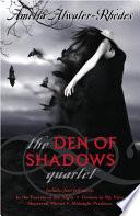 The Den of Shadows Quartet image