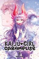 Kaiju Girl Caramelise, Vol. 6 image