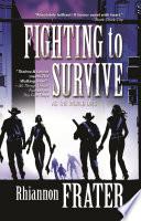 Fighting to Survive (As the World Dies, Book Two) image