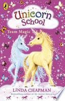 Unicorn School: Team Magic