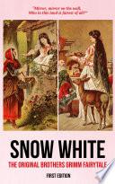 Snow White (First Edition)