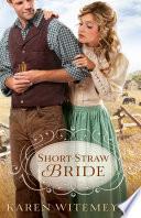 Short-Straw Bride