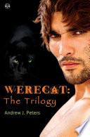 Werecat: The Trilogy