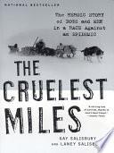The Cruelest Miles: The Heroic Story of Dogs and Men in a Race Against an Epidemic image